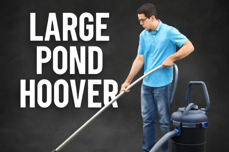 A Smart Investment: The Power of a Large Pond Hoover for Pond Owners